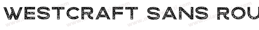 Westcraft Sans Roug字体转换
